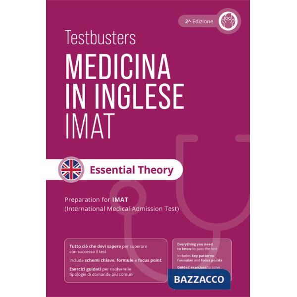 Testbusters Test di medicina in inglese IMAT. Essential theory. Manuale di teoria completo per il test IMAT