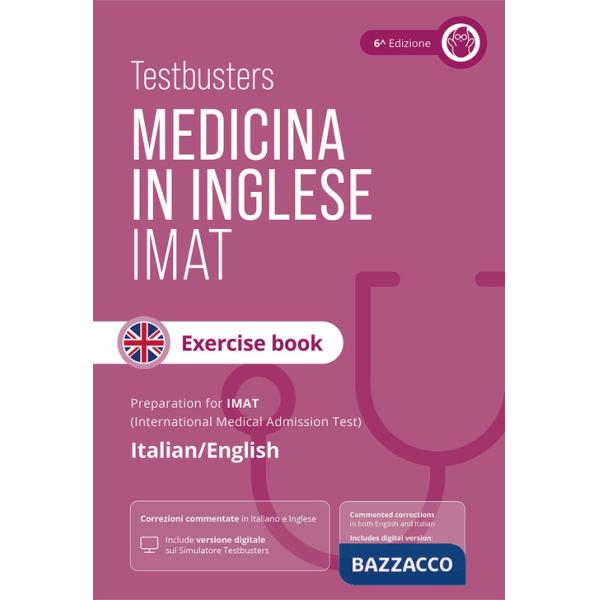 Testbusters. Test di medicina in inglese IMAT. Exercise book. Eserciziario commentato completo per il test IMAT
