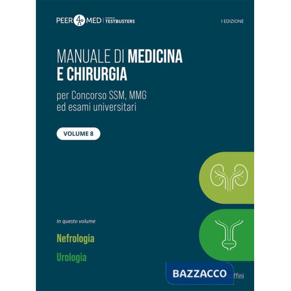 Peer4Med. Manuale di medicina e chirurgia SSM. Vol. 8: Nefrologia e urologia