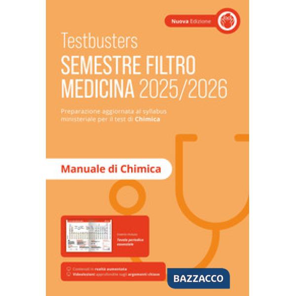 Testbusters. Manuale di chimica. Semestre filtro 2025/2026. Nuova ediz. Con Contenuto digitale per accesso online