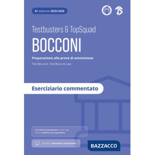 Testbusters. Bocconi. Eserciziario commentato. Con simulatore Testbusters