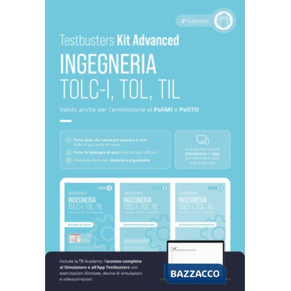 Testbusters. Ingegneria. TOLC-I, TOL, TIL. Kit advanced