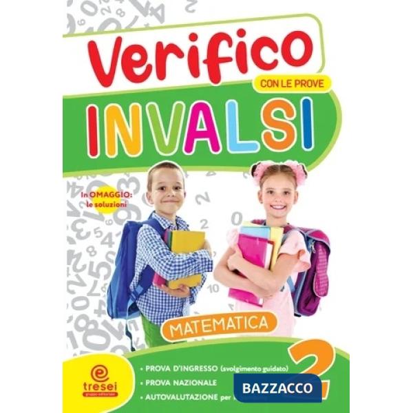 VERIFICO CON LE PROVE INVALSI MATEMATICA CL. 2