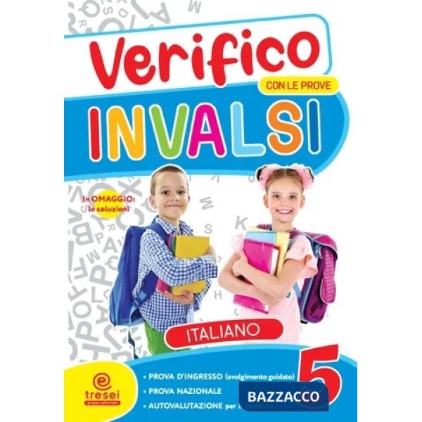 VERIFICO CON LE PROVE INVALSI ITALIANO CL. 5