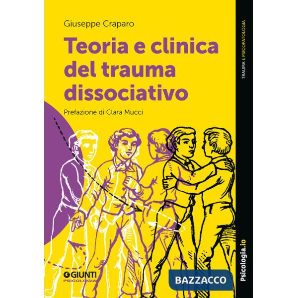 Teoria e clinica del trauma dissociativo