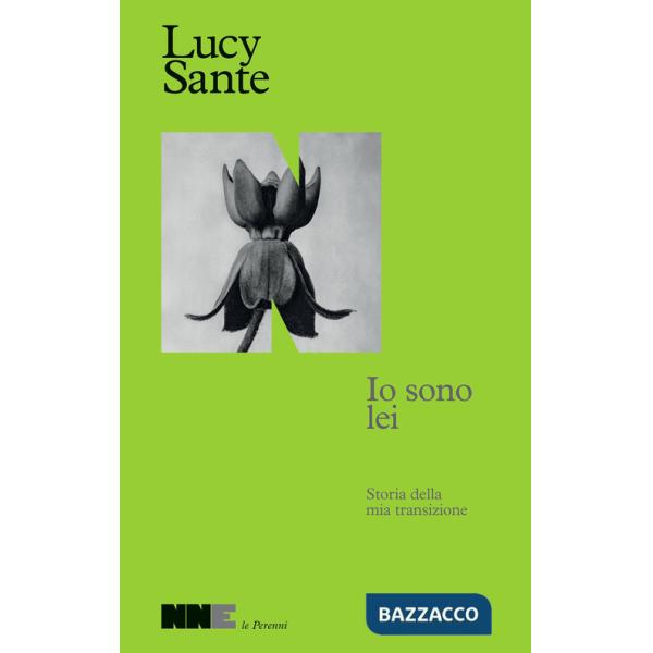 Io sono lei. Storia della mia transizione