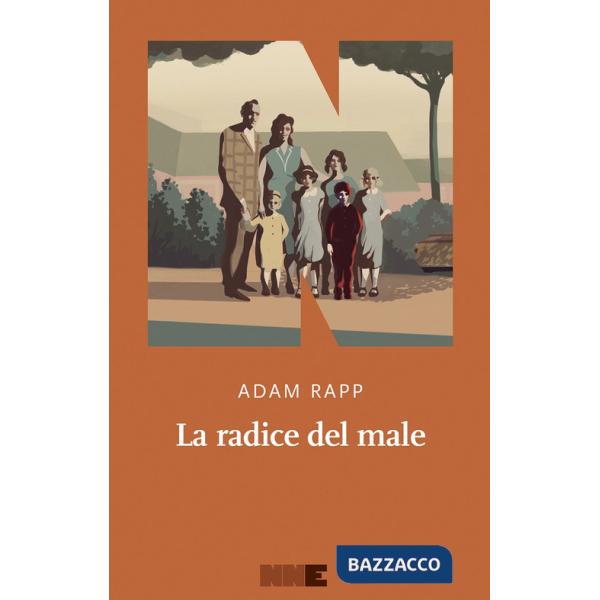 Radice del male (La)