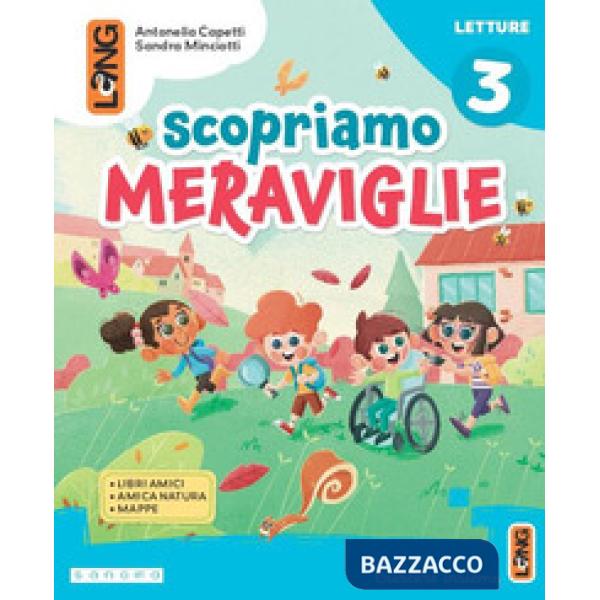 SCOPRIAMO MERAVIGLIE 3