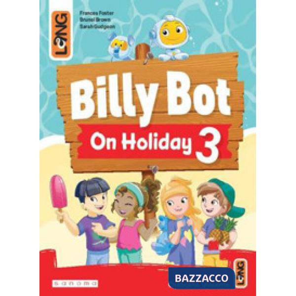 BILLY BOT ON HOLIDAYS 3