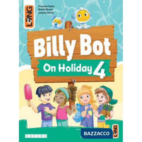 BILLY BOT ON HOLIDAYS 4