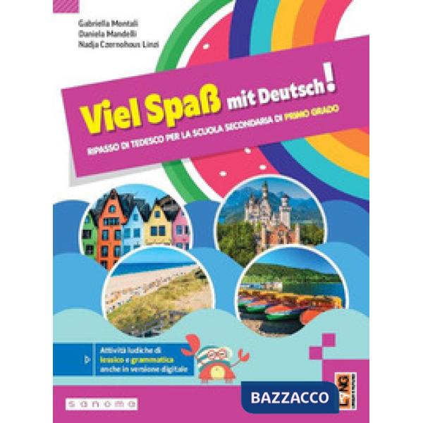 Viel Spaß mit Deutsch. Rripasso di tedesco. Per la Scuola media