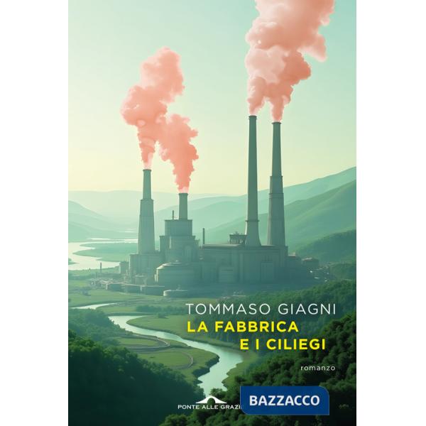 Fabbrica e i ciliegi (La)