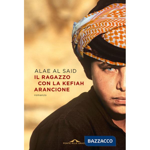 Ragazzo con la kefiah arancione (Il)