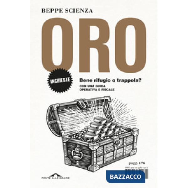Oro. Bene rifugio o trappola?