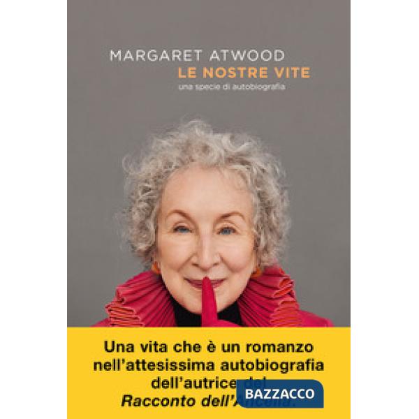Nostre vite. Una specie di autobiografia (Le)