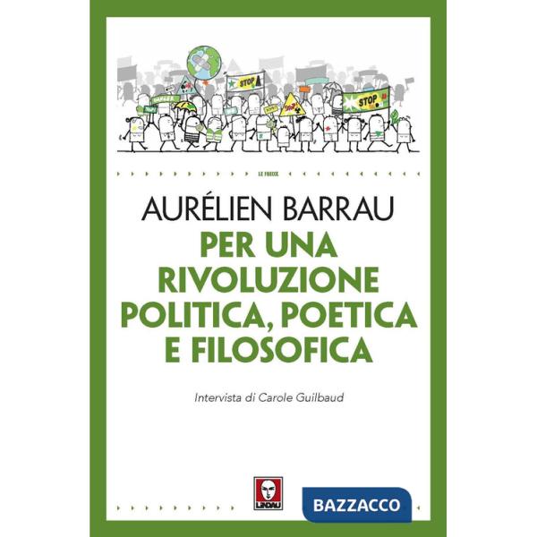 Per una rivoluzione politica poetica e filosofica