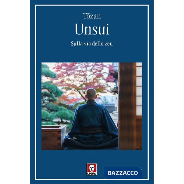 Unsui. Sulla via dello zen