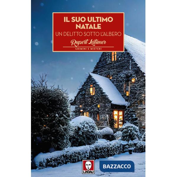 Suo ultimo Natale. Un delitto sotto l'albero (Il)