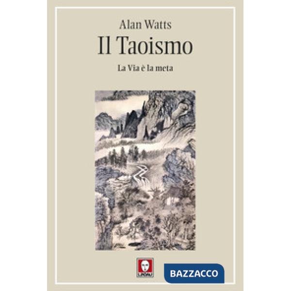 Taoismo. La Via è la meta (Il)