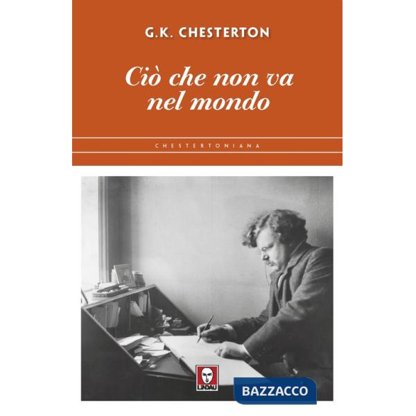 Ciò che non va nel mondo. Nuova ediz.