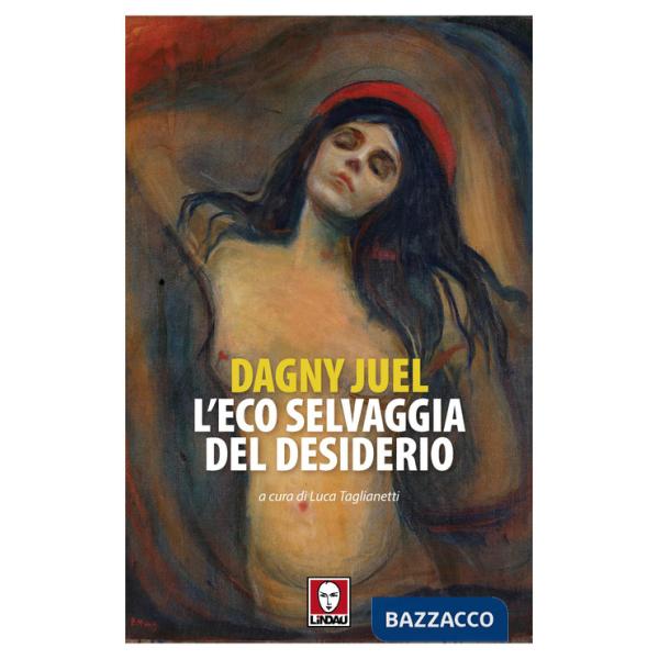 Eco selvaggia del desiderio (L')