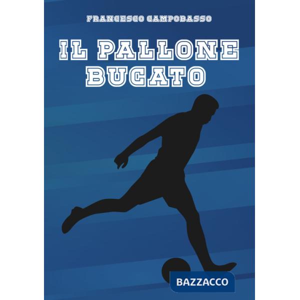 Pallone bucato (Il)
