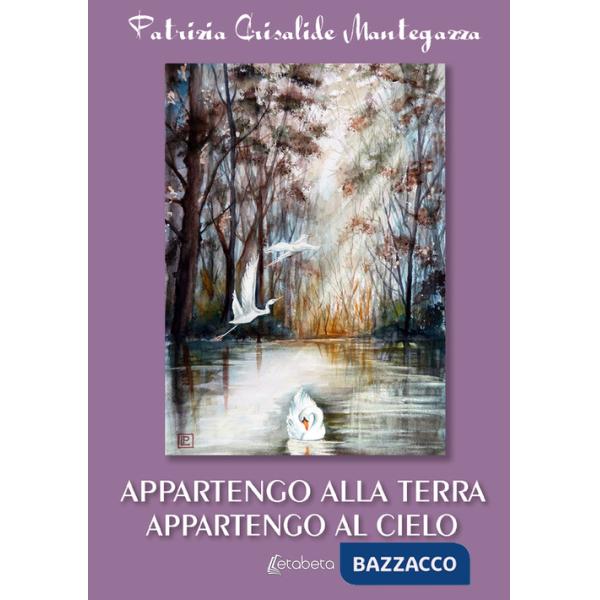 Appartengo alla terra appartengo al cielo