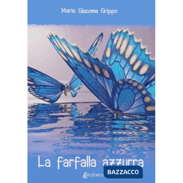 Farfalla azzurra (La)