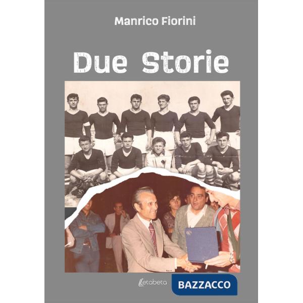 Due storie