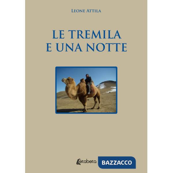 Tremila e una notte (Le)