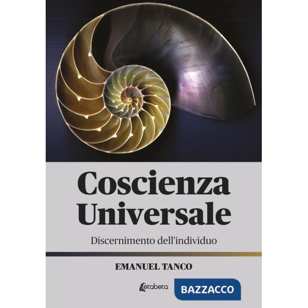 Coscienza universale. Discernimento dell'individuo