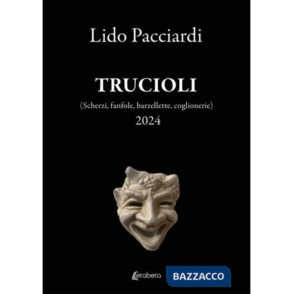 Trucioli (Scherzi, fanfole, barzellette, coglionerie)
