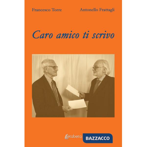 Caro amico ti scrivo