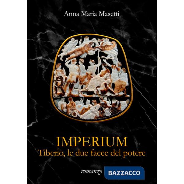 Imperium. Tiberio, le due facce del potere