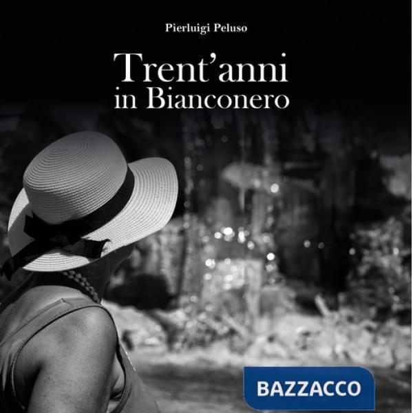 Trent'anni in bianconero. Ediz. illustrata