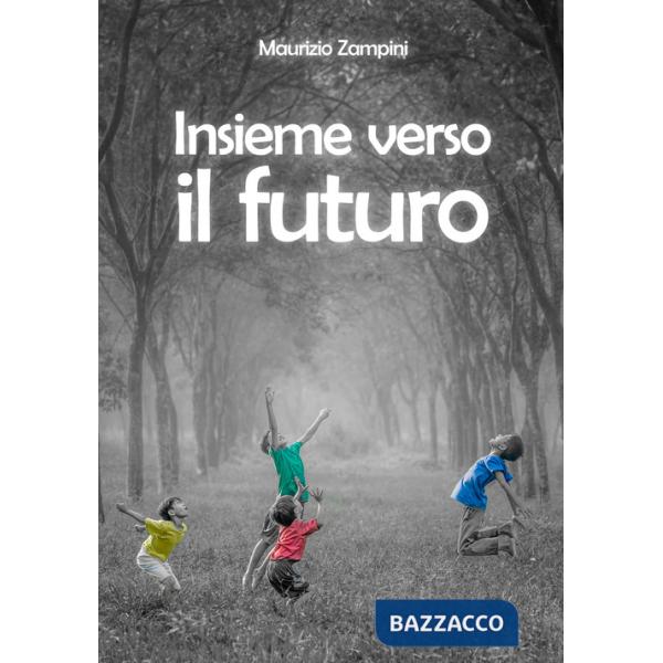 Insieme verso il futuro