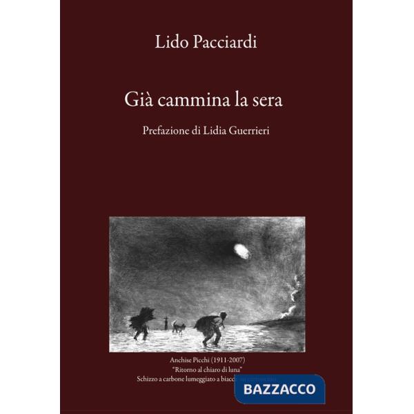 Già cammina la sera