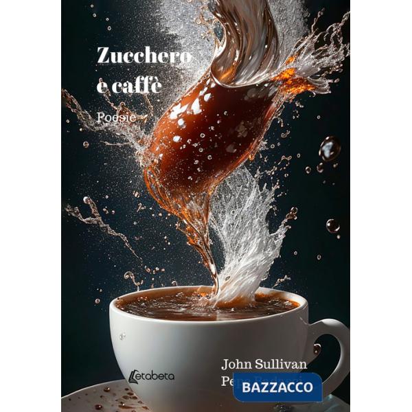 Zucchero e caffè