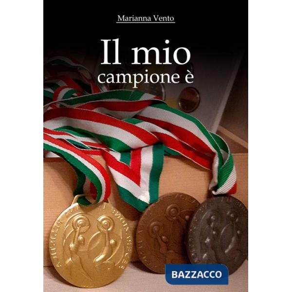 Mio campione è (Il)