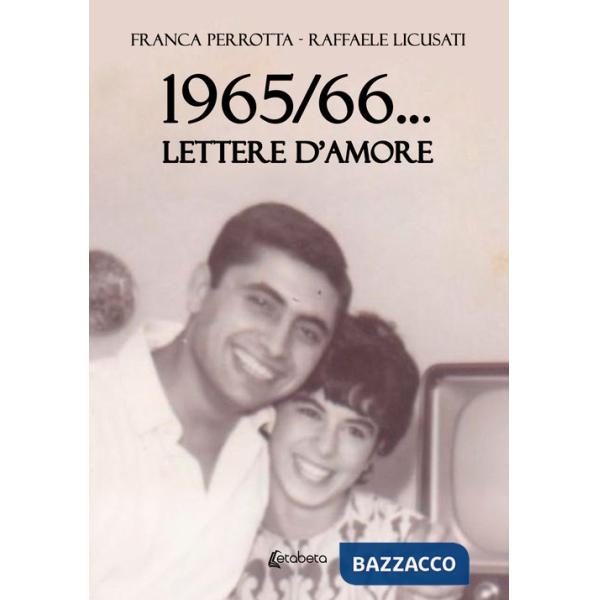 1965/66... Lettere d'amore