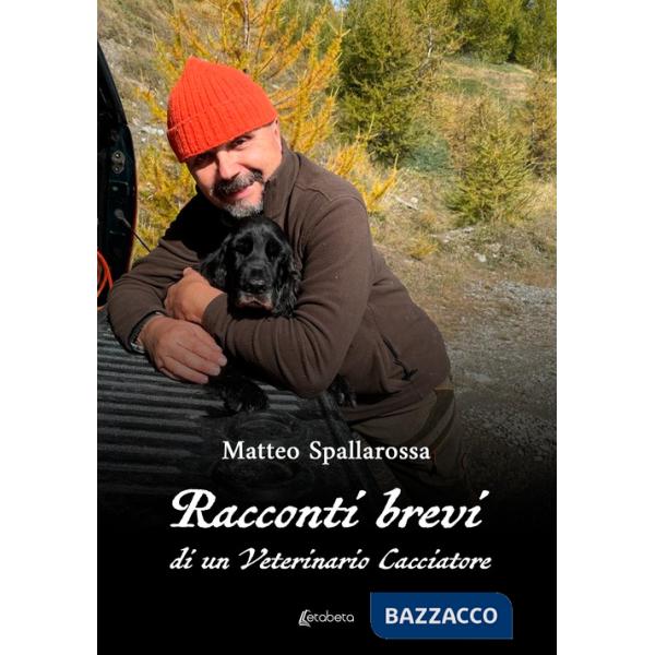 Racconti brevi di un veterinario cacciatore