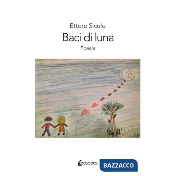 Baci di luna