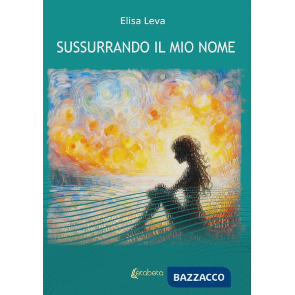 Sussurrando il mio nome