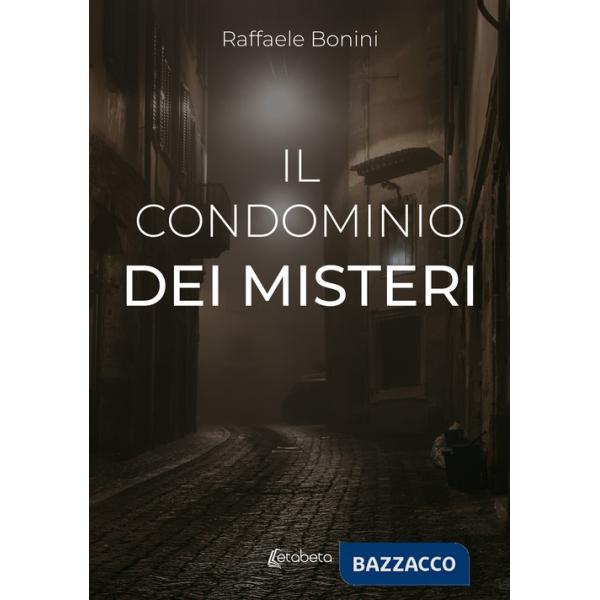 Condominio dei misteri (Il)