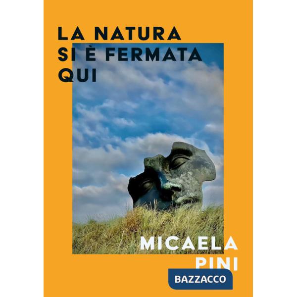Natura si è fermata qui (La)