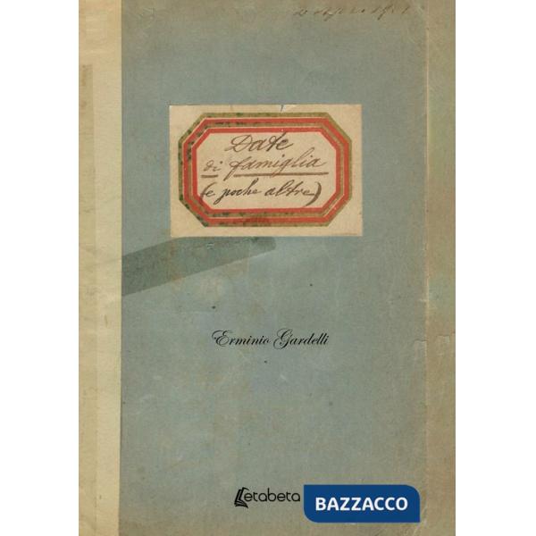 Date di famiglia (e poche altre)