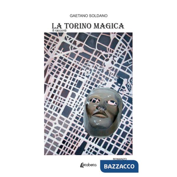 Torino magica. 8 racconti (La)