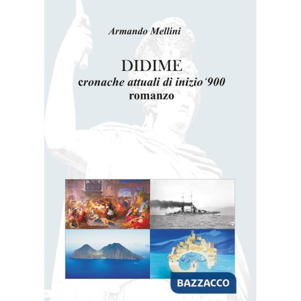 Didime. Cronache attuali di inizio '900