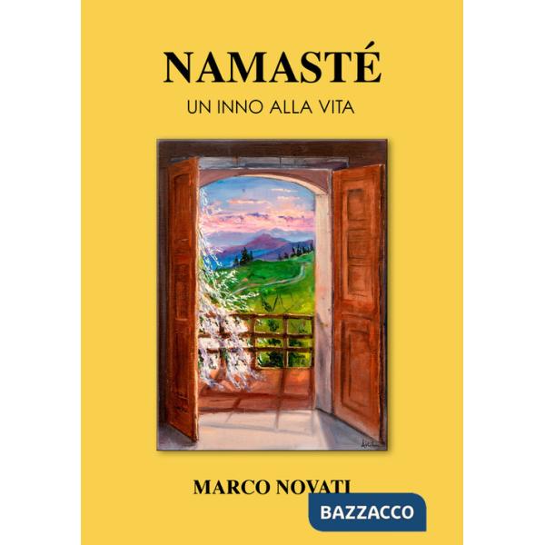 Namasté. Un inno alla vita