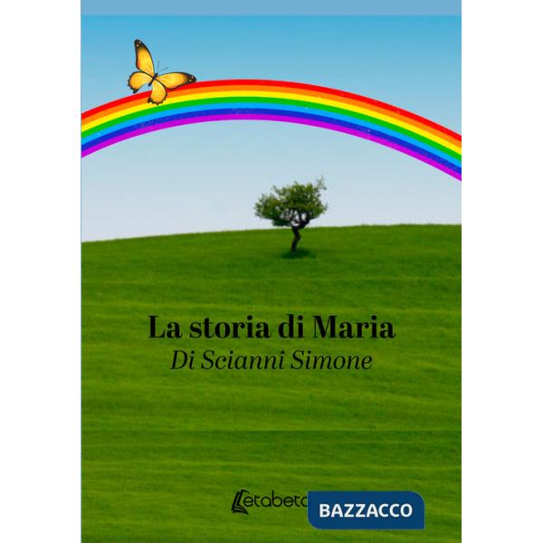 Storia di Maria (La)